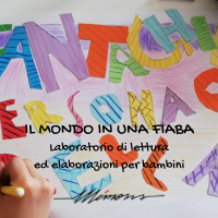 IL MONDO IN UNA FIABA  laboratorio di lettura ed elaborazione