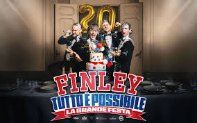 Finley - Tutto è Possibile - La Grande Festa