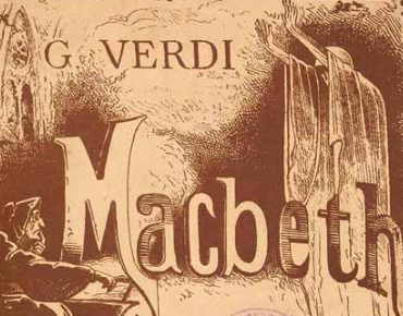 Opera Lirica: Giuseppe Verdi - Macbeth
